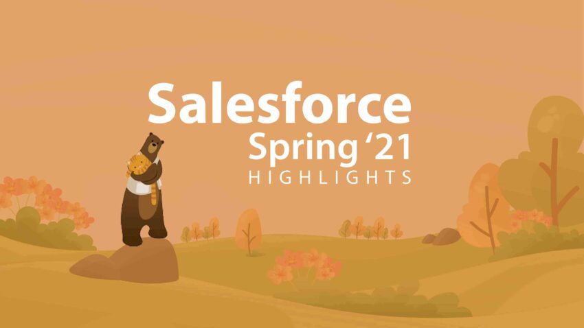 Salesforce spring 21 highlight - Kcloud technologies