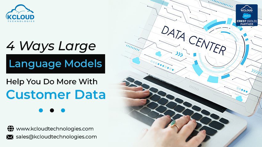 4 Ways Large Language Models Help You Do More With Customer Data featured image