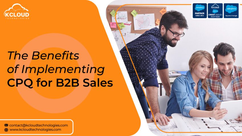Benefits of Implementing CPQ for B2B Sales image